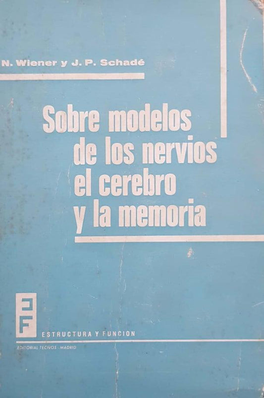 Sobre modelos de los nervios el cerebro y la memoria - copertina