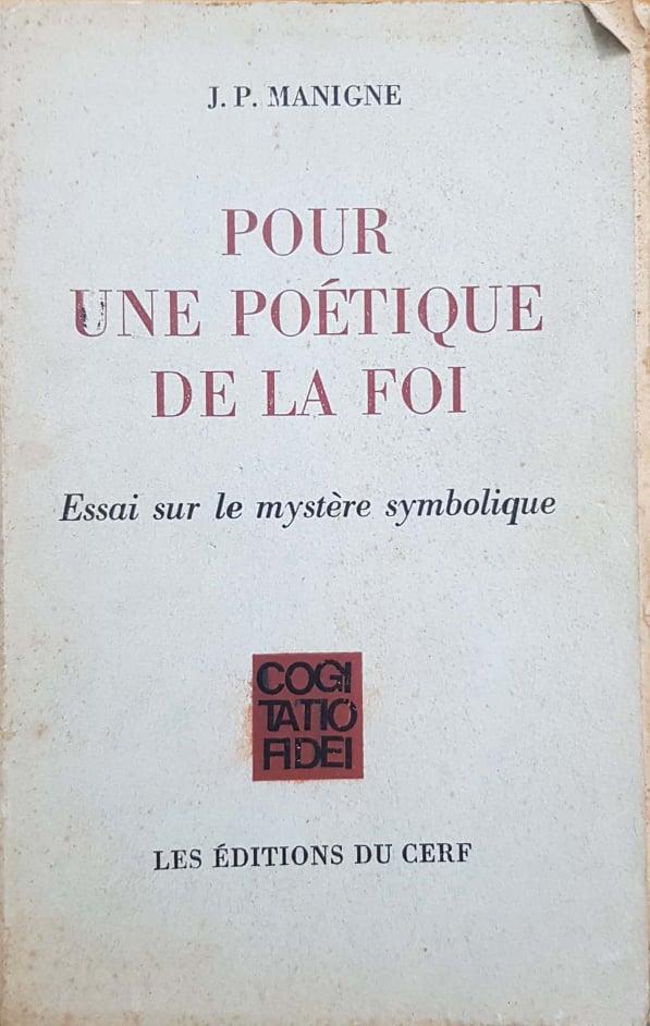 Pour une poétique de la foi. Essai sur le mystère symbolique - copertina