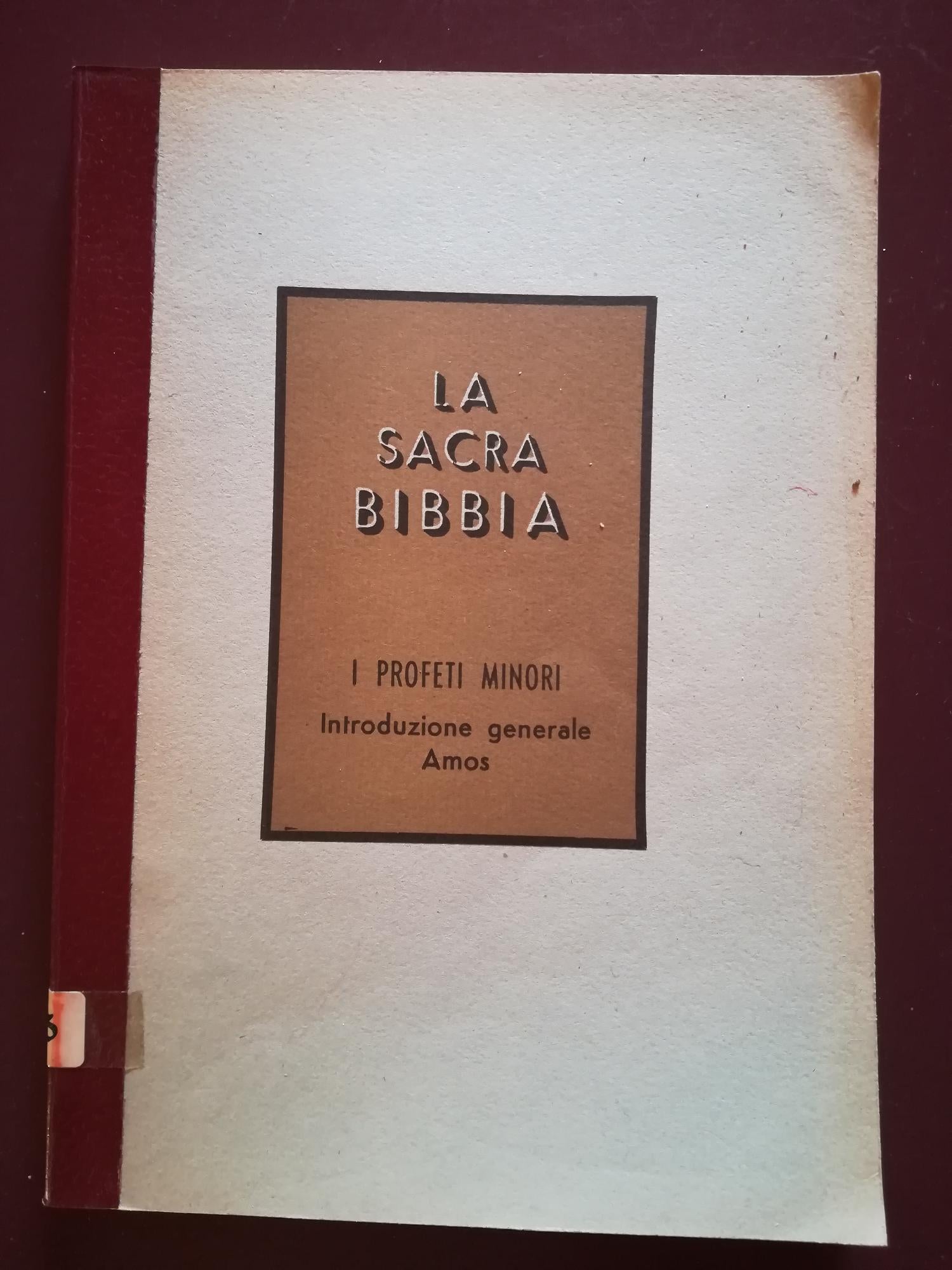 La Sacra Bibbia: I profeti minori. I. Introduzione generale. Amos - copertina