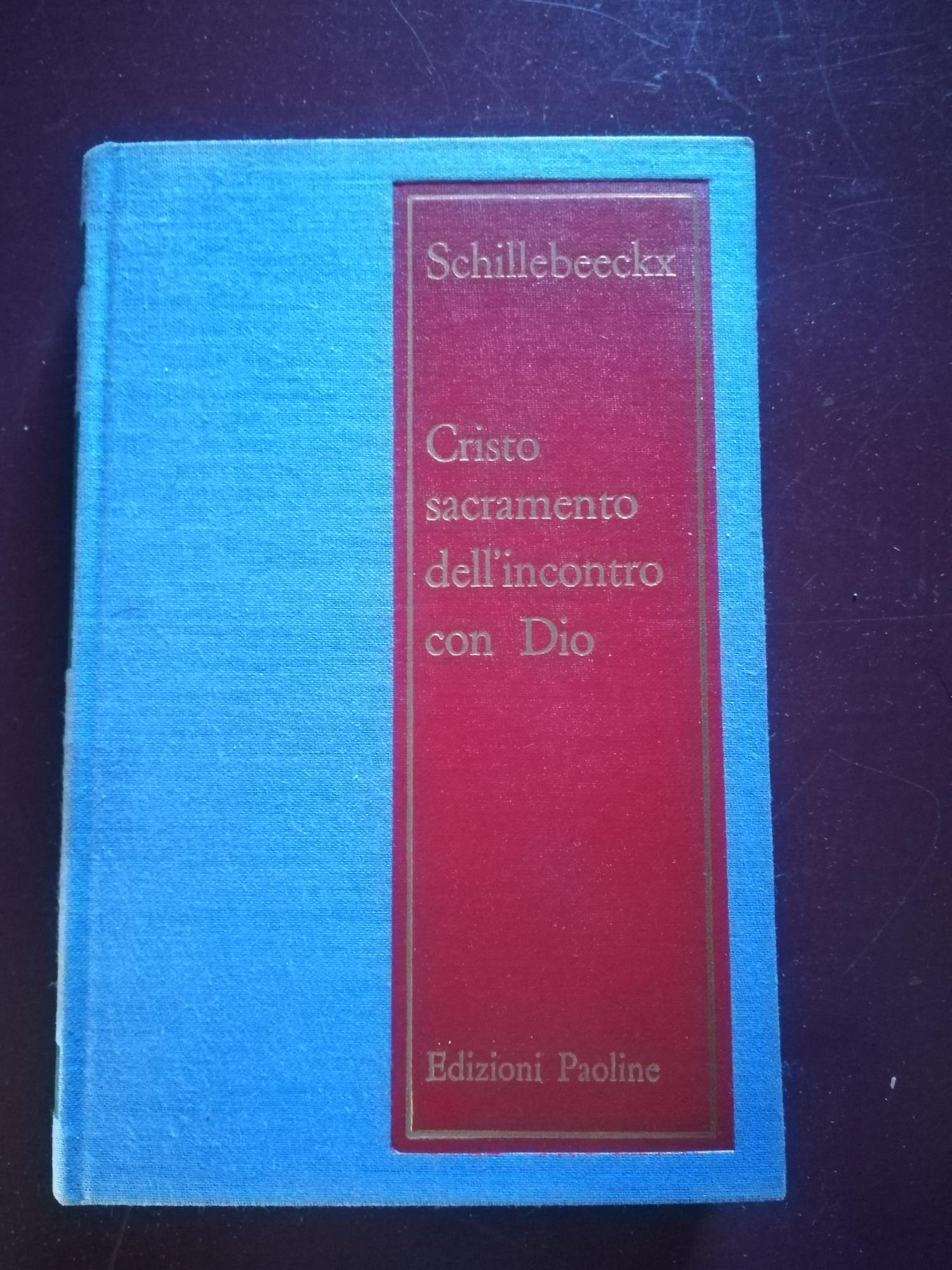 Cristo sacramento dell'incontro con Dio - copertina