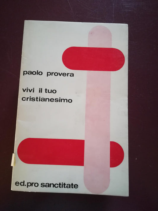 Vivi il tuo Cristianesimo - copertina