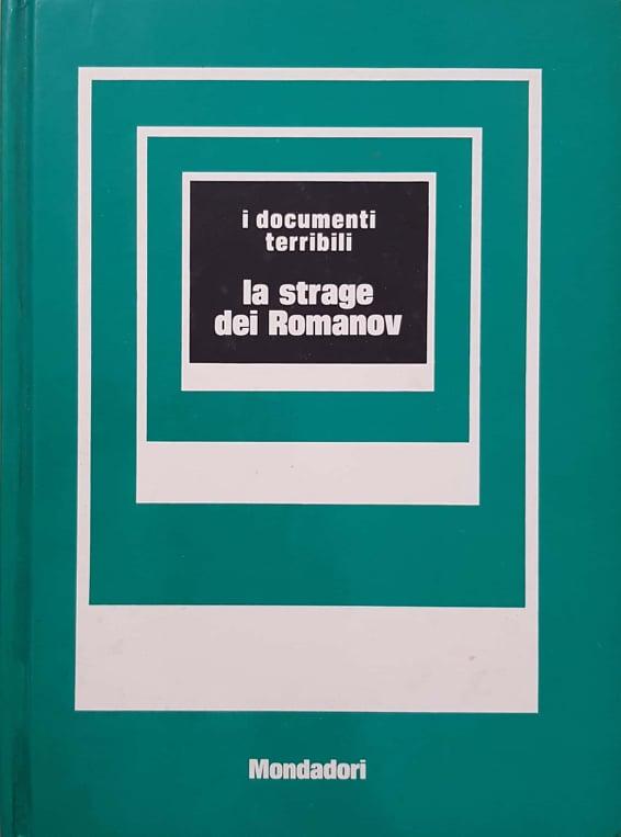 I documenti terribili, la strage dei Romanov - copertina