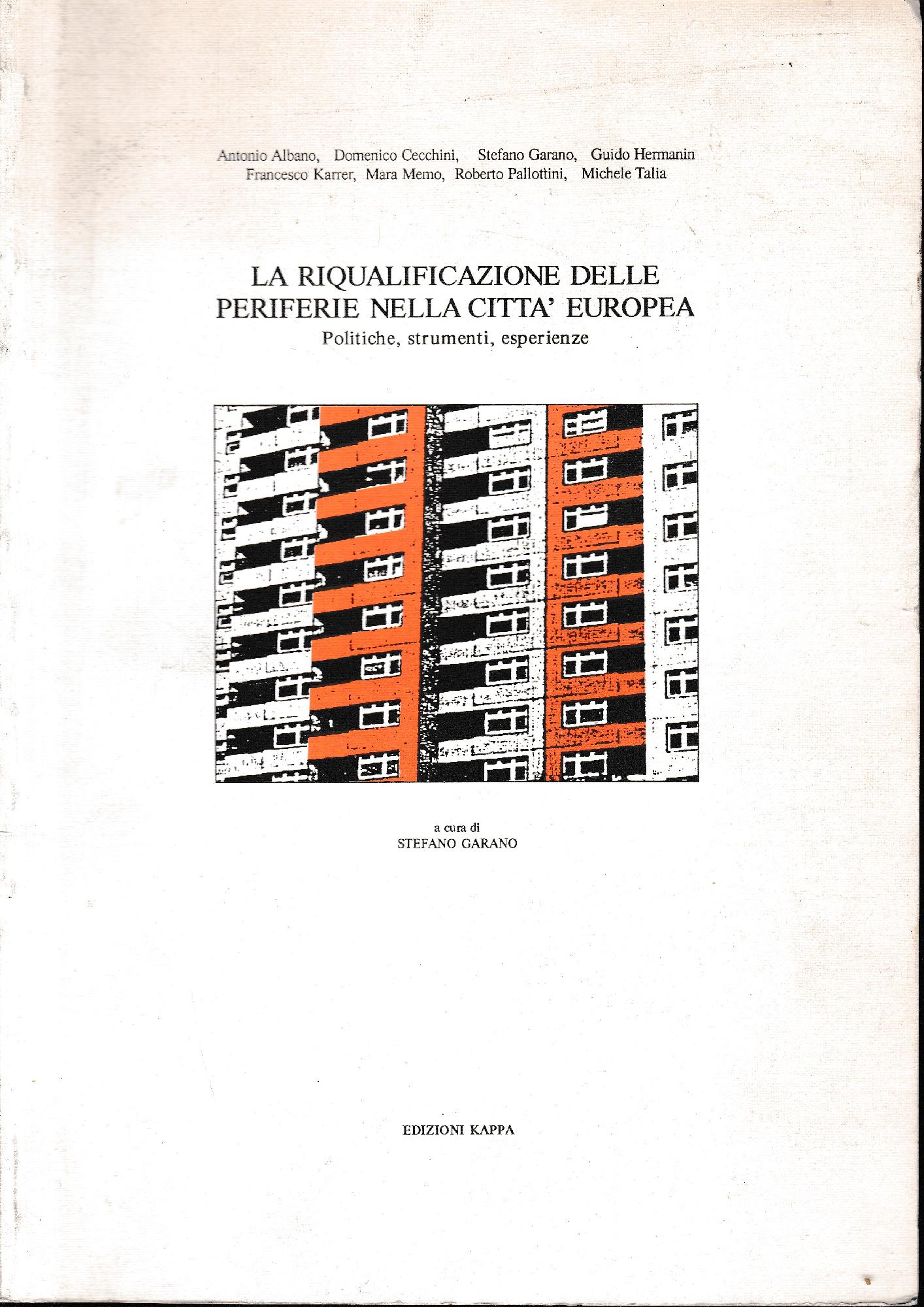 La riqualificazione delle periferie nella città europea. Politiche, esperienze, strumenti - copertina