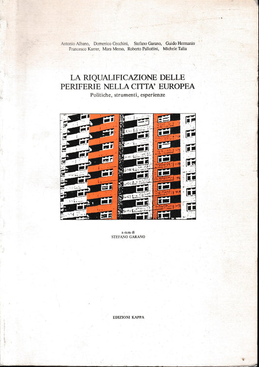 La riqualificazione delle periferie nella città europea. Politiche, esperienze, strumenti - copertina