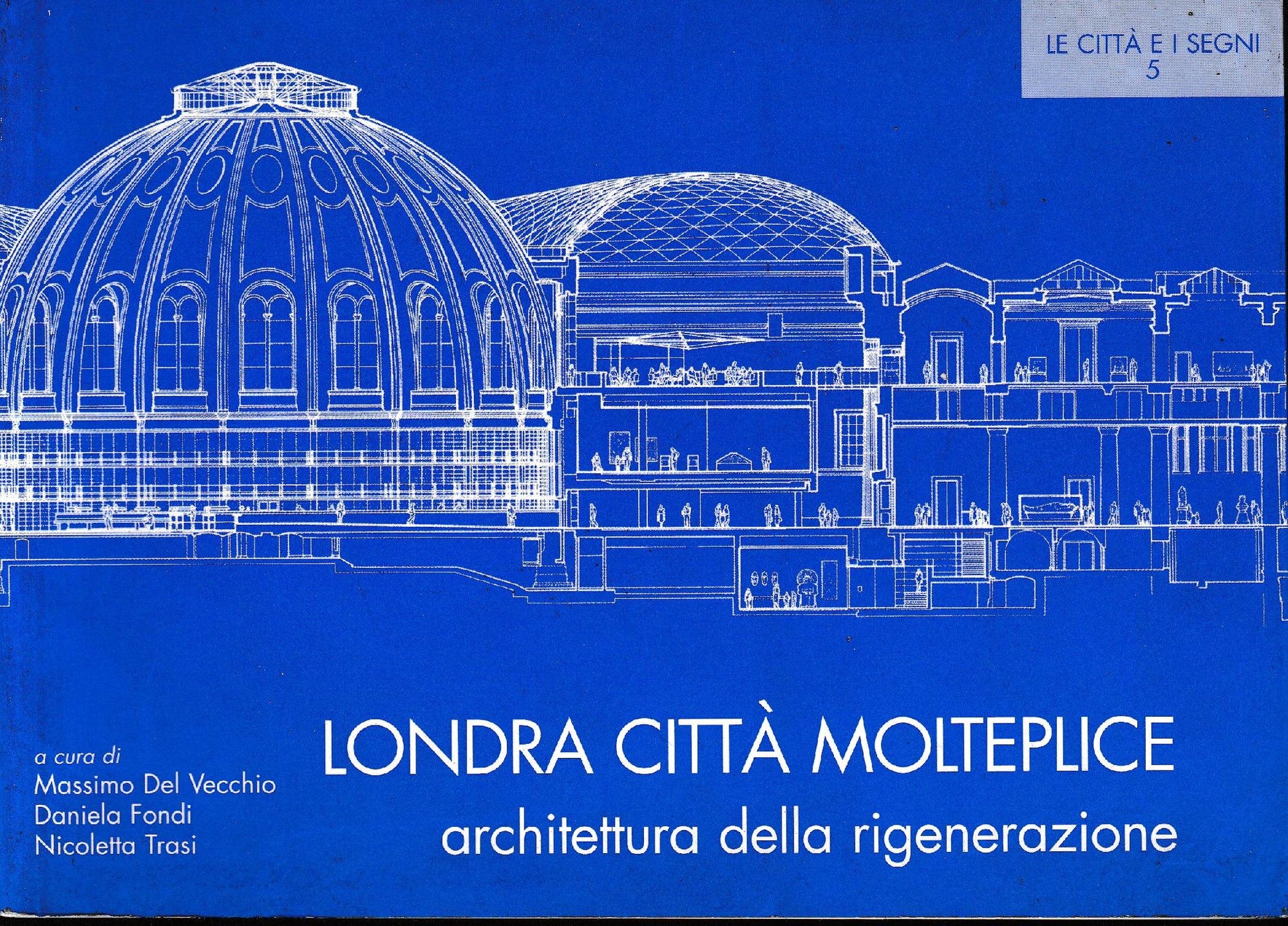 Londra città molteplice. Architettura della rigenerazione. Con CD interattivo - copertina