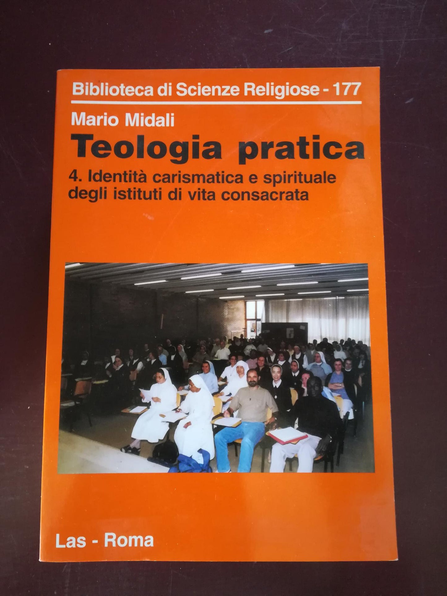 Teologia pratica. Identità carismatica e spirituale degli istituti di vita consacrata (Vol. 4) - copertina