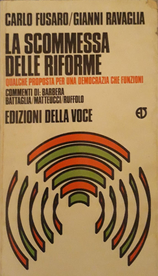 La scommessa delle riforme. Qualche proposta per una democrazia che funzioni - copertina