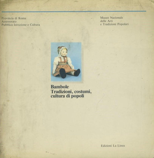 Bambole tradizioni,costumi,cultura di popoli - copertina