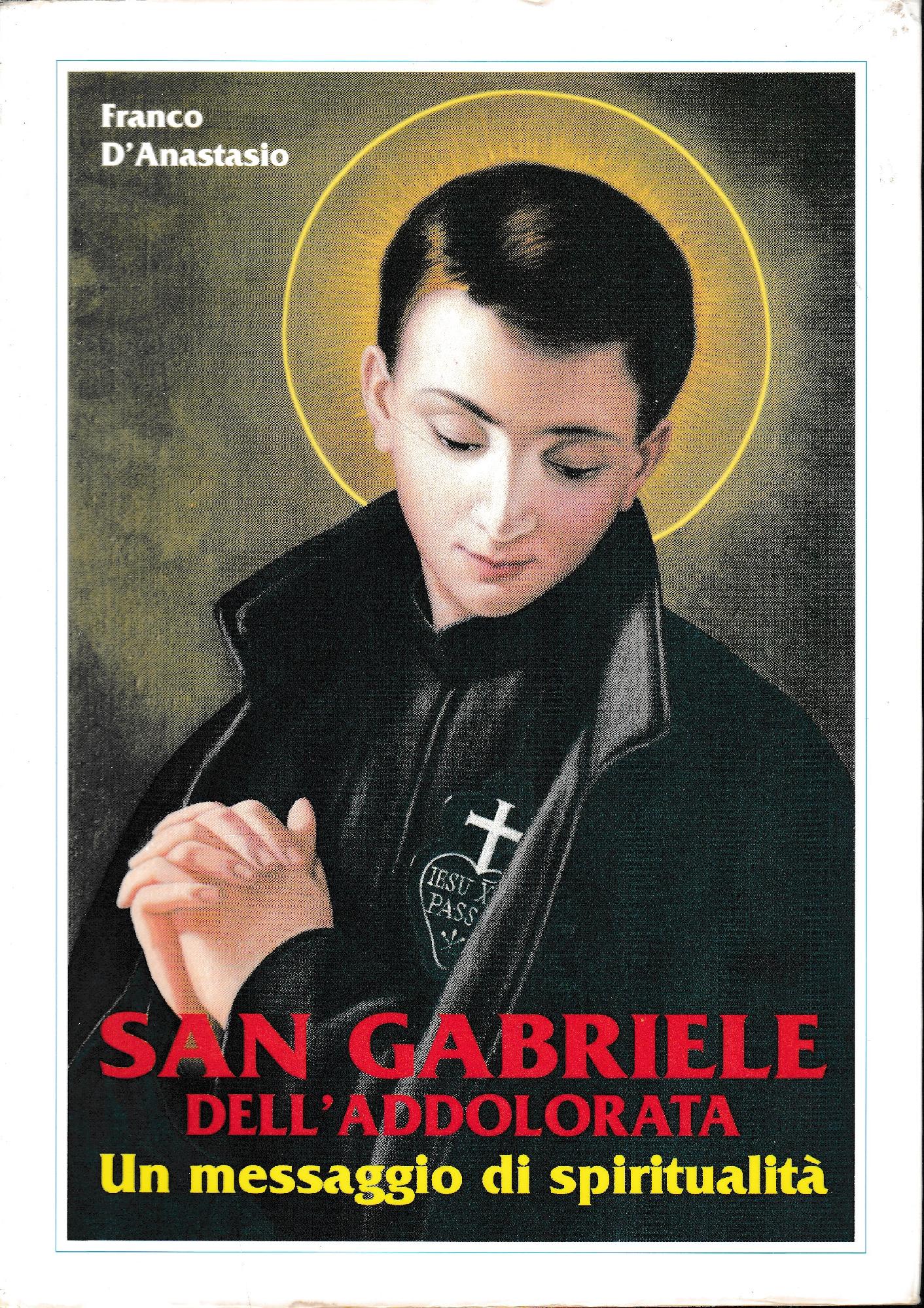 San Gabriele dell'Addolorata: un messaggio di spiritualità - copertina