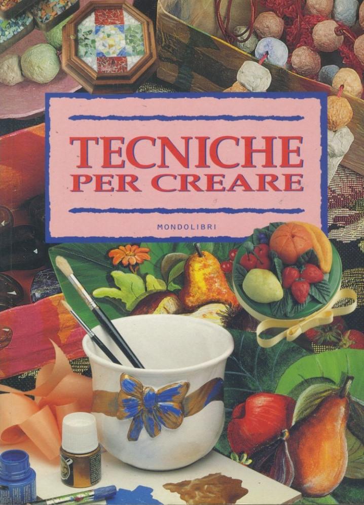 Tecniche per creare - copertina