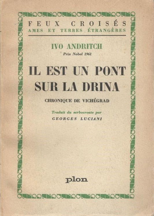 Il est un pont sur la Drina. Chronique de Vichegrad - copertina