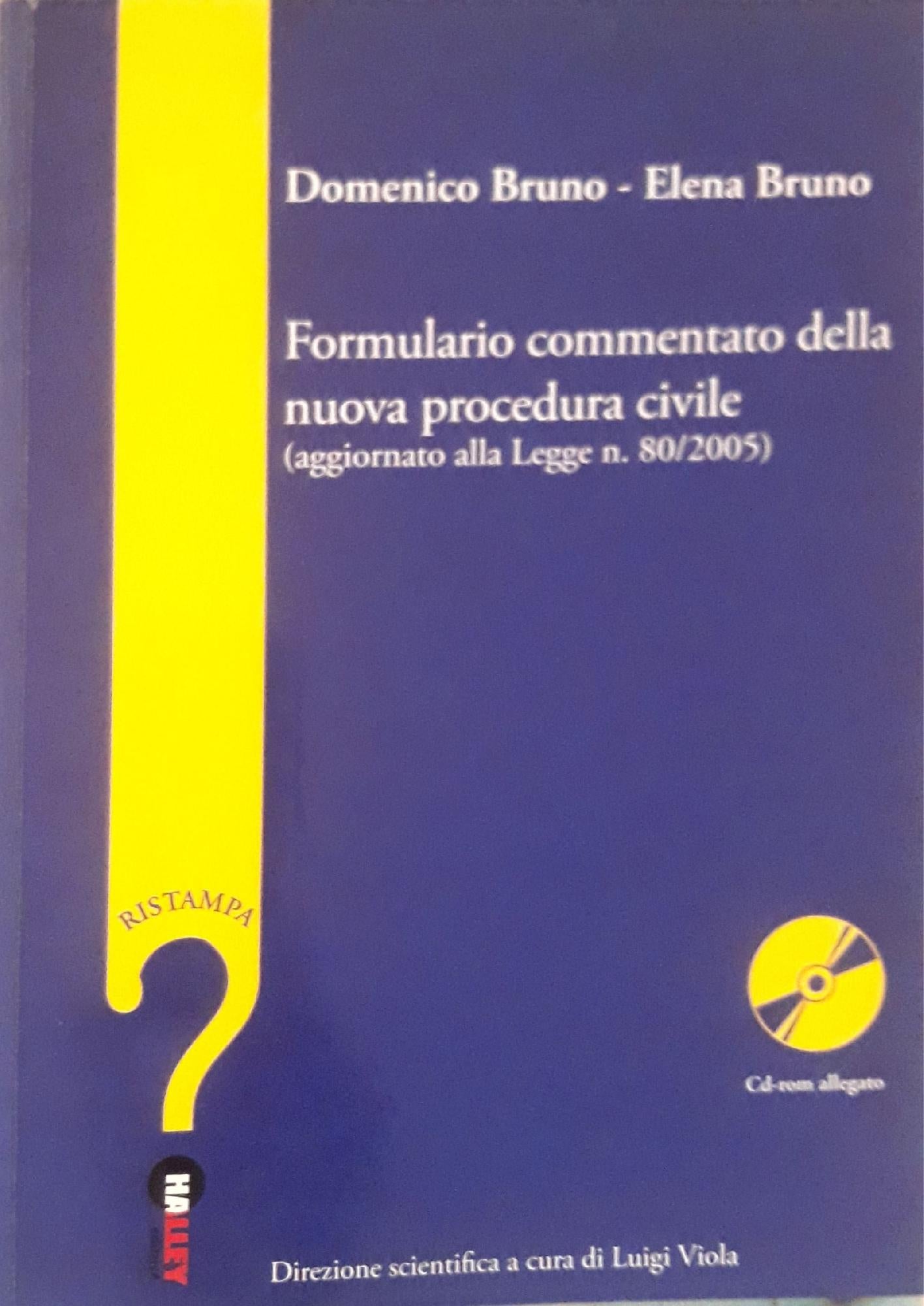 Formulario commentato della nuova procedura civile : aggiornato alla Legge n. 80/2005 - copertina