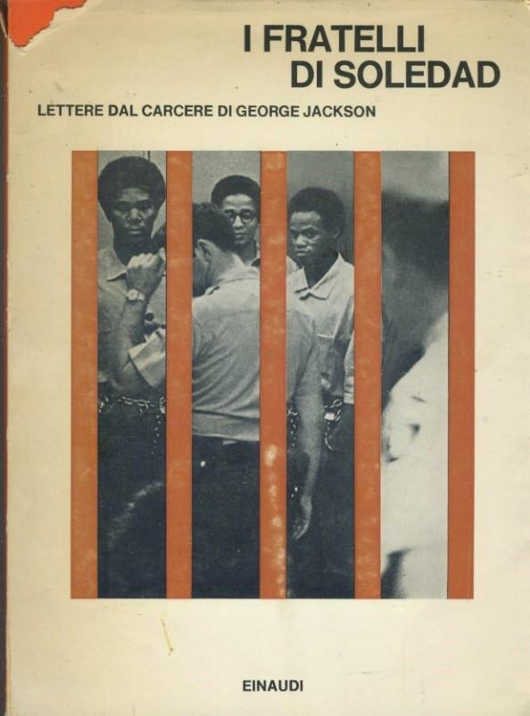 I fratelli Soledad. Lettere dal carcere di George Jackson - copertina