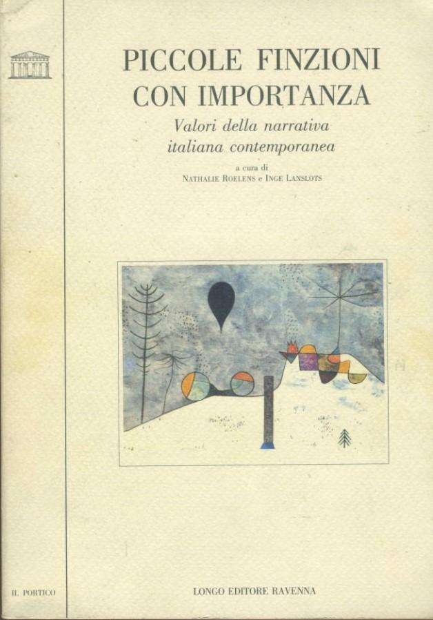 Piccole finzioni con importanza. Valori della narrativa italiana contemporanea - copertina