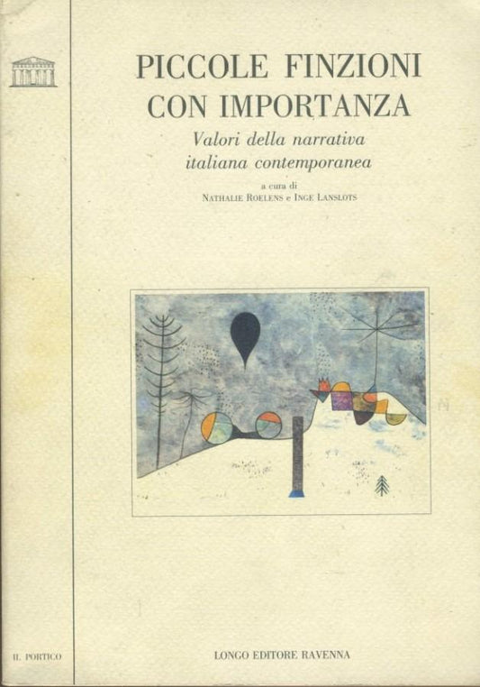 Piccole finzioni con importanza. Valori della narrativa italiana contemporanea - copertina