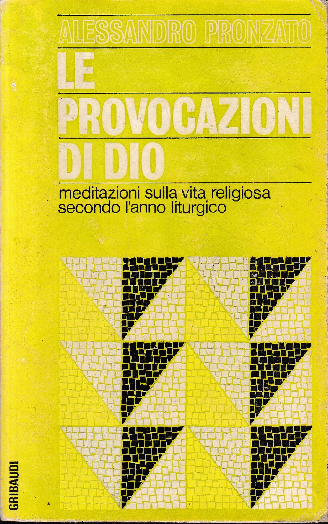 Le provocazioni di Dio. Meditazioni sulla vita religiosa secondo l'anno liturgico. Vol. 2 - copertina