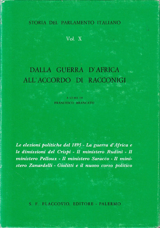 Storia del Parlamento Italiano, vol. X. Dalla guerra d'Africa all'accordo di Racconigi - copertina