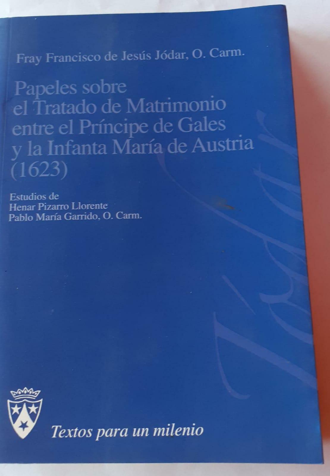 Papeles sobre el tratado de Matrimonio entre el Principe de Gales y la Infanta Maria de Austria - copertina