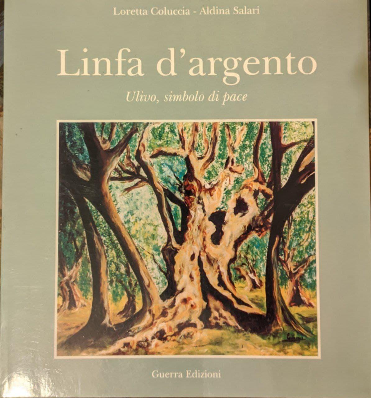 Linfa d'argento. Ulivo, simbolo di pace - copertina