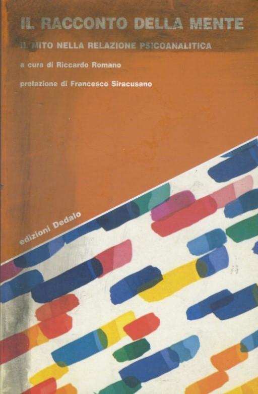 Il racconto della mente. Il mito nella relazione psicoanalitica - copertina