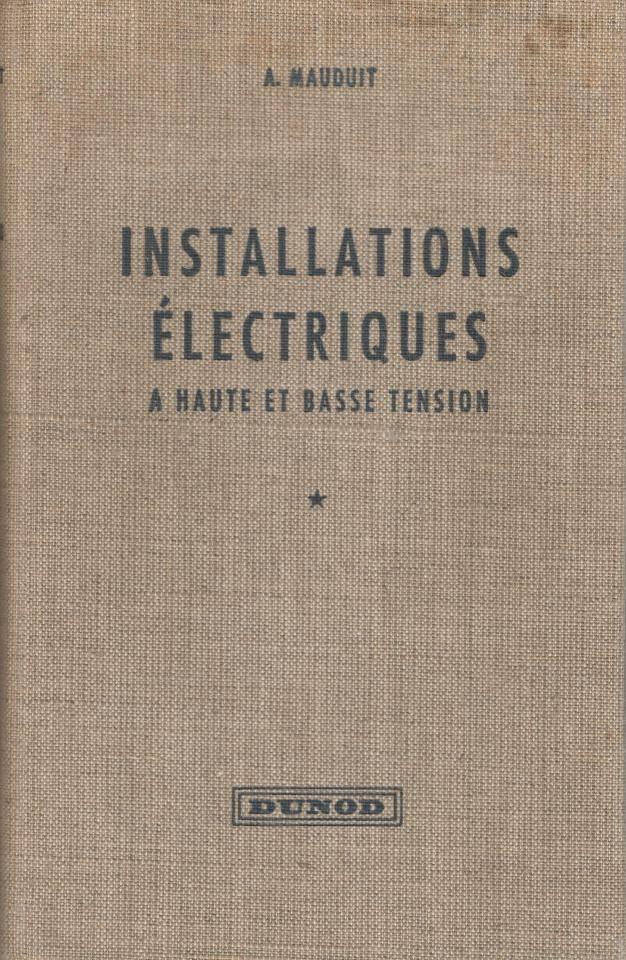 Installations électriques a haute et basse tension. I - copertina