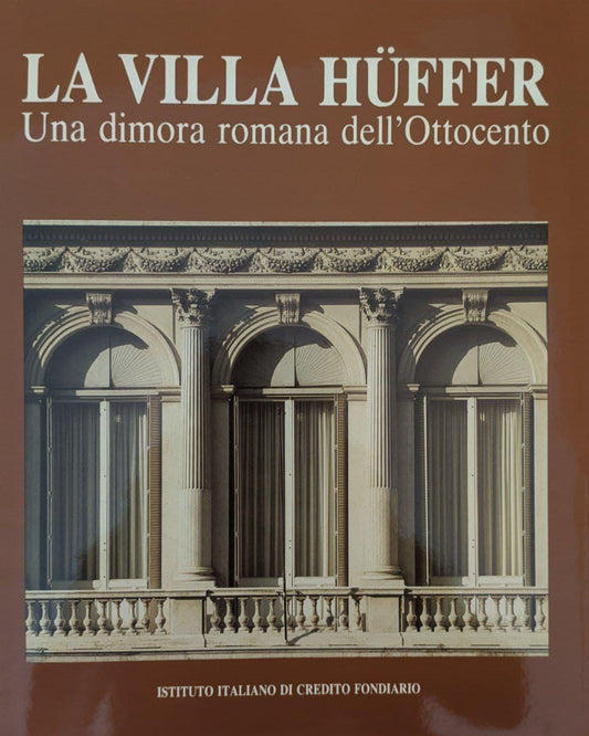 Villa Hüffer. Una dimora romana dell'Ottocento - copertina