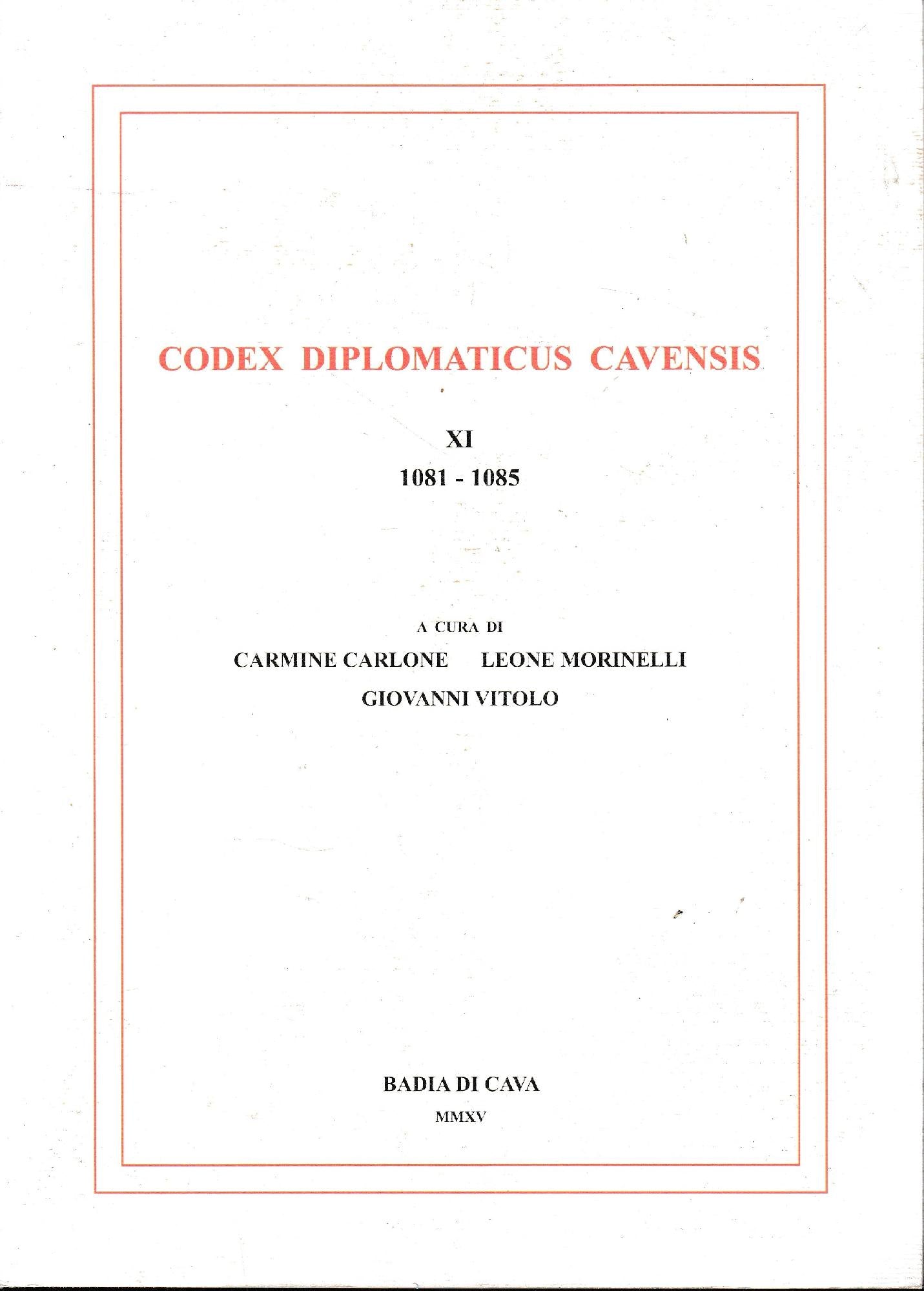 Codex diplomaticus Cavenis, XI (1081-1085) - copertina