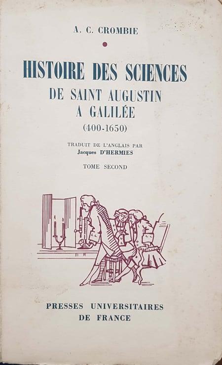 Histoire des sciences, de Saint Augustin a Galilée. Tome second - copertina