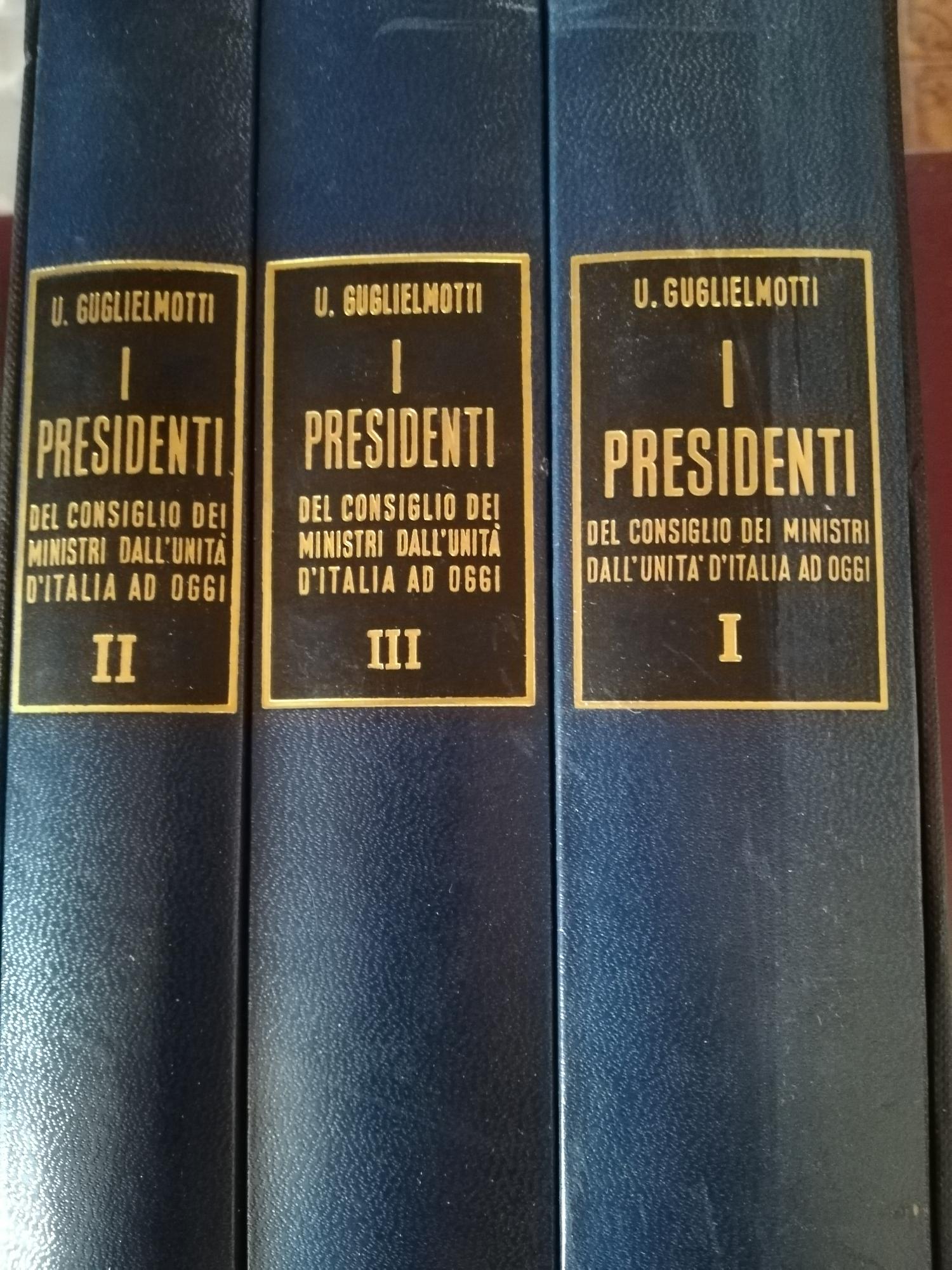 I Presidenti del Consiglio dei Ministri dall'Unità d'Italia ad oggi. I-II-III - copertina
