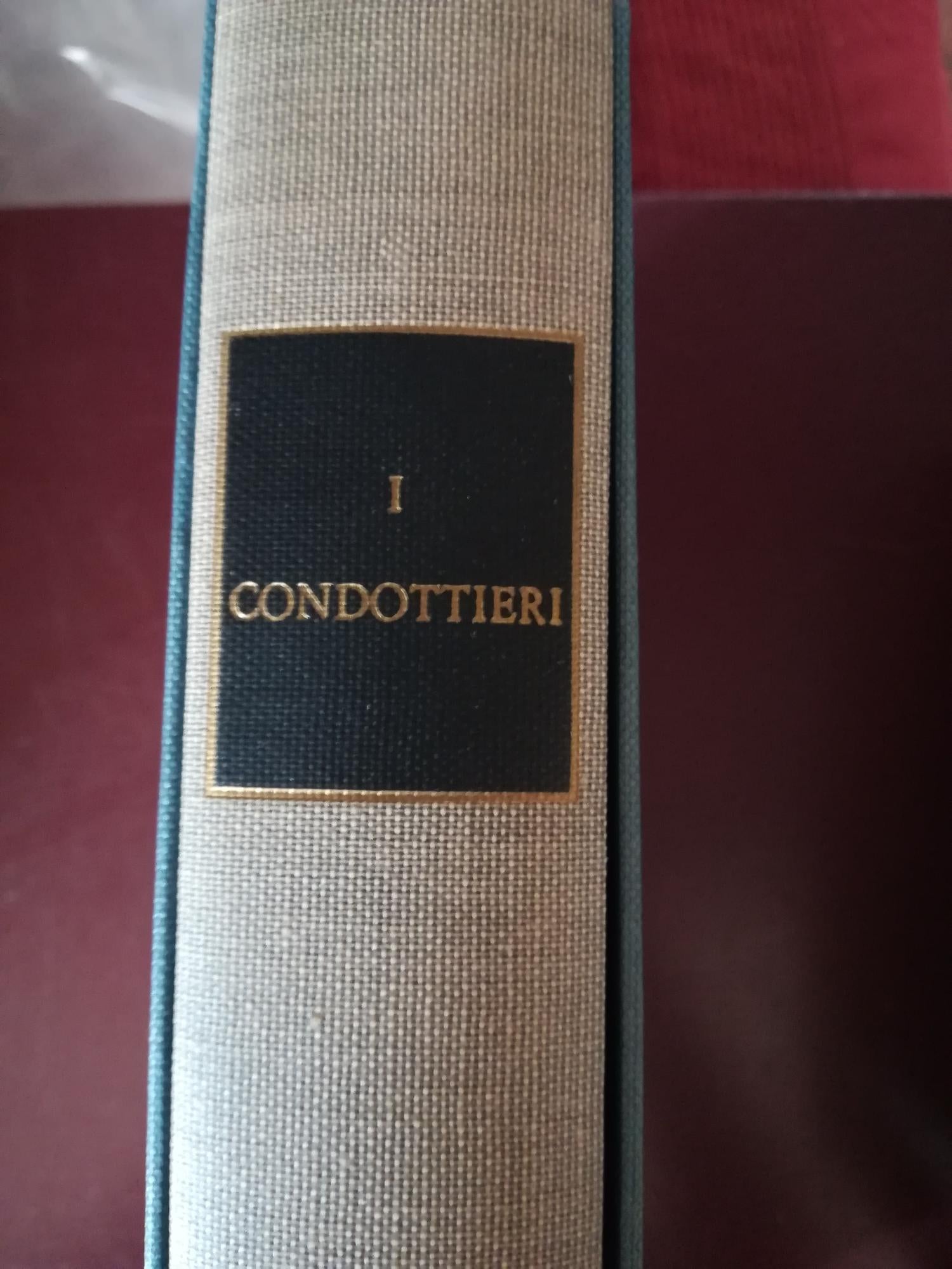 I Condottieri (D'Annunzio, Balbo, Amedeo d'Aosta, Muti e Borghese) - copertina