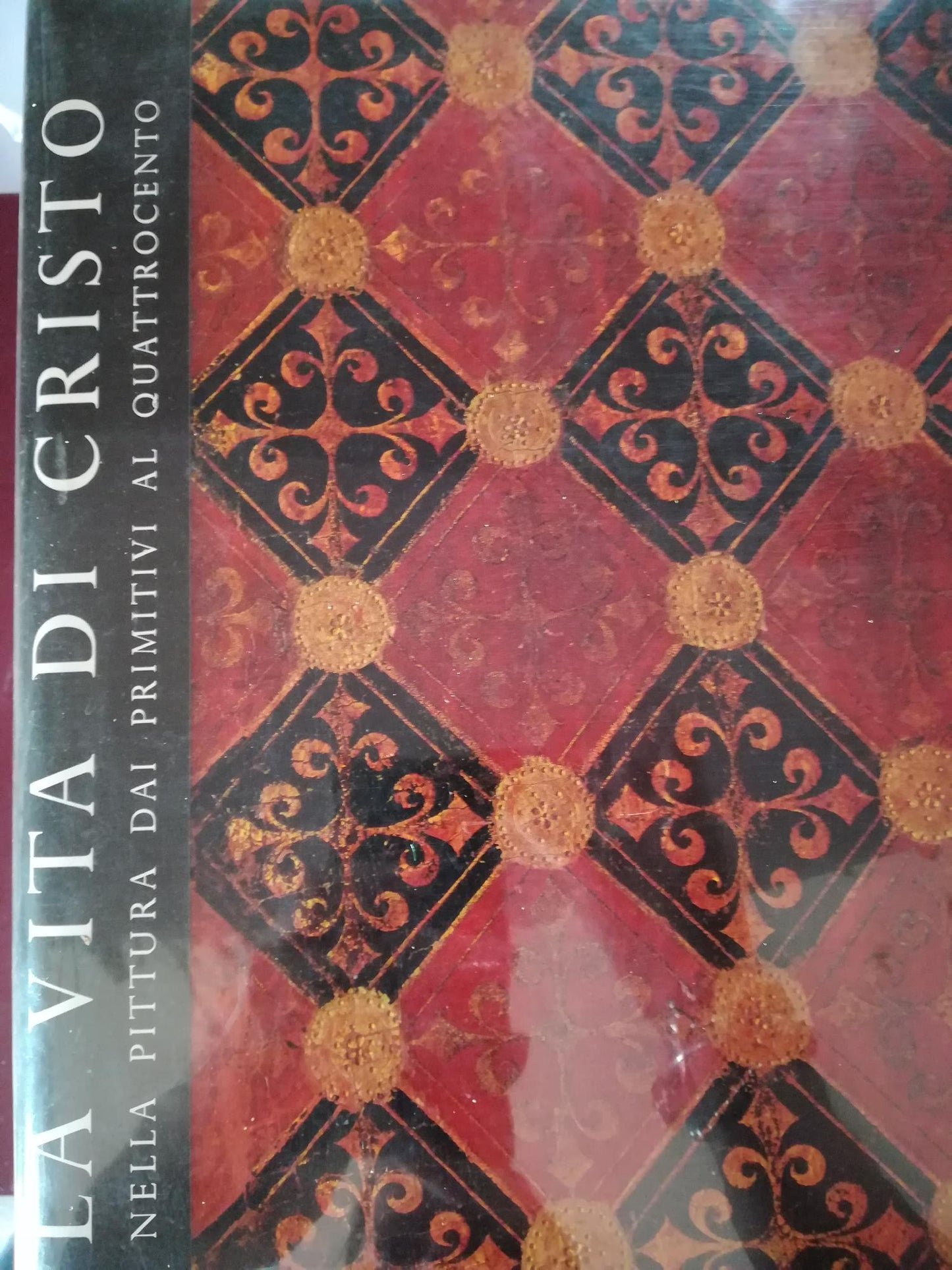 La vita di Cristo nella pittura dai primitivi al quattrocento - copertina