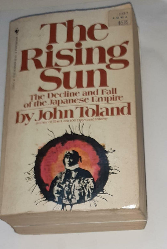 The rising sun : the decline and fall of the Japanese Empire, 1936-1945 - copertina