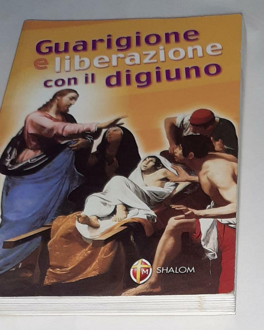 Guarigione e liberazione con il digiuno - copertina