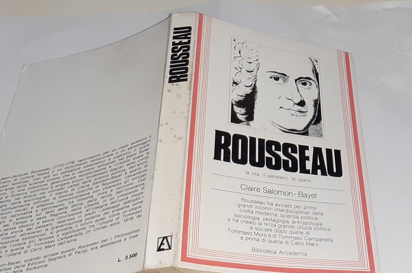 Rousseau. La vita il pensiero le opere - copertina