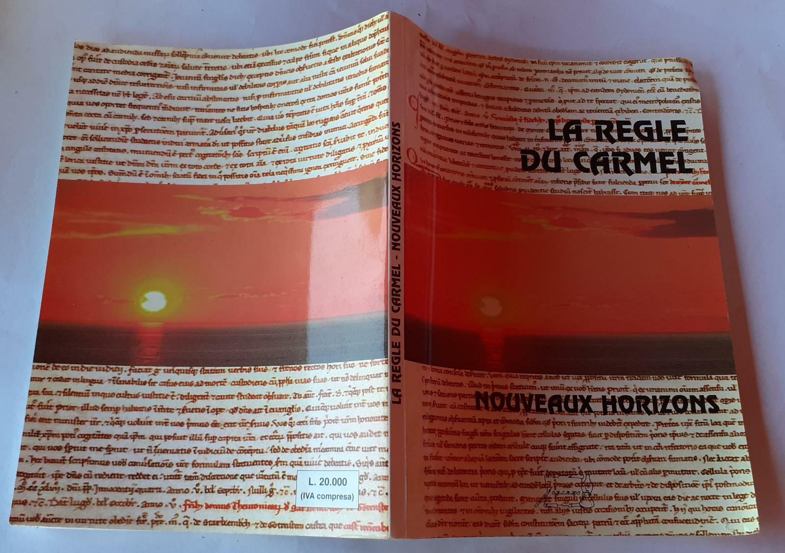 La regle du Carmel : nouveaux horizon - copertina