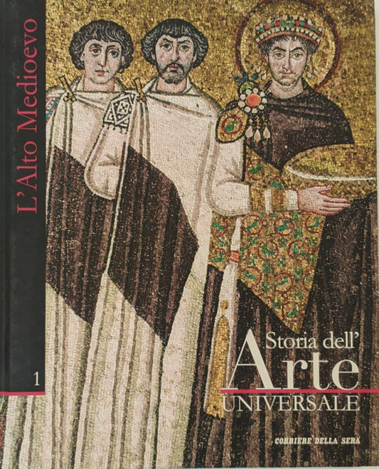 Storia dell'arte universale. 1: L'Alto Medioevo - copertina
