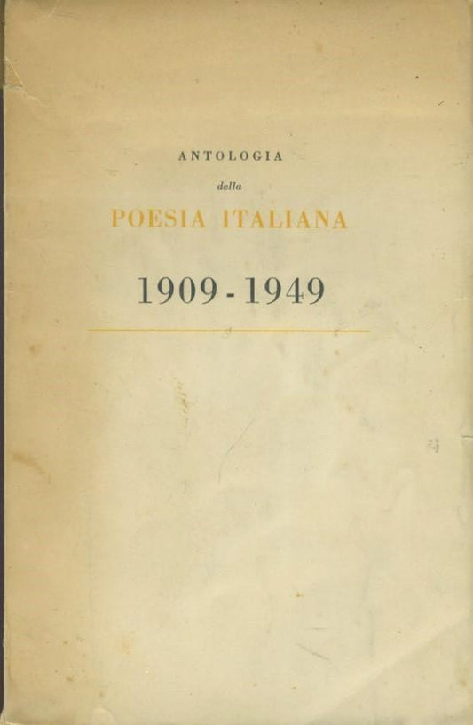 Antologia della poesia italiana 1909 -1949 - copertina