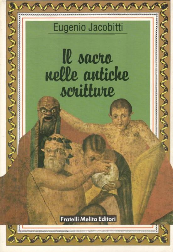 Il sacro nelle antiche scritture - copertina