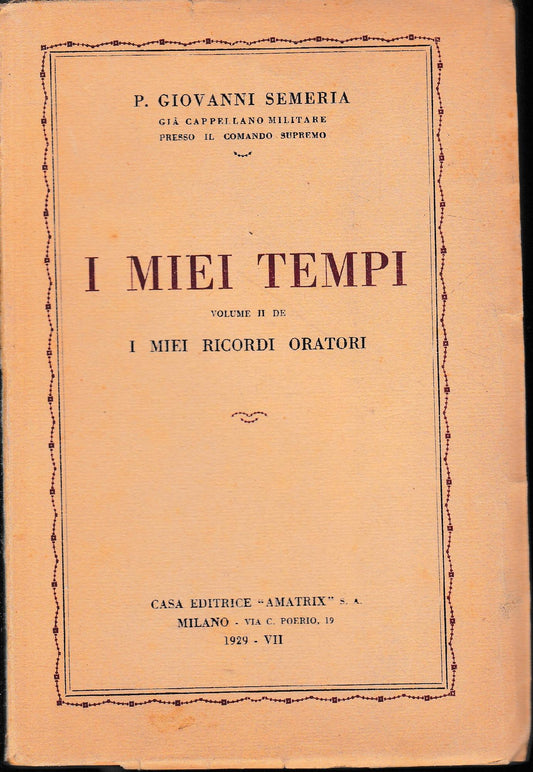 I miei tempi - Volume II° de I miei ricordi oratori - copertina