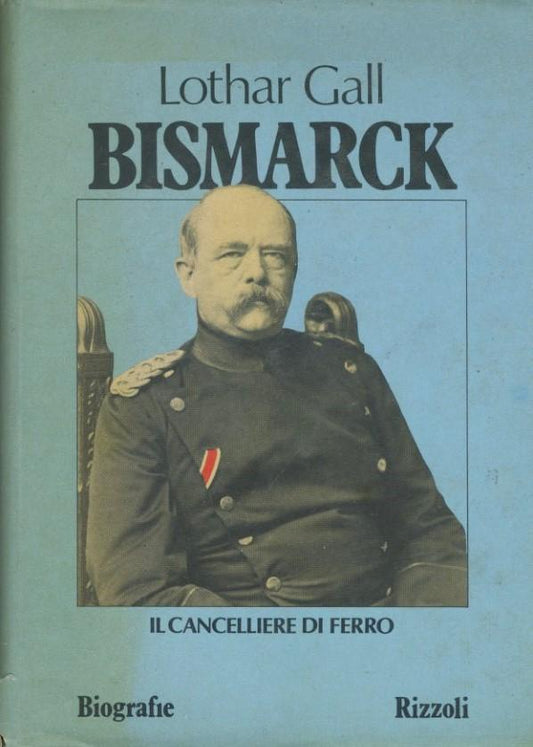 Bismarck. Il cancelliere di ferro - copertina