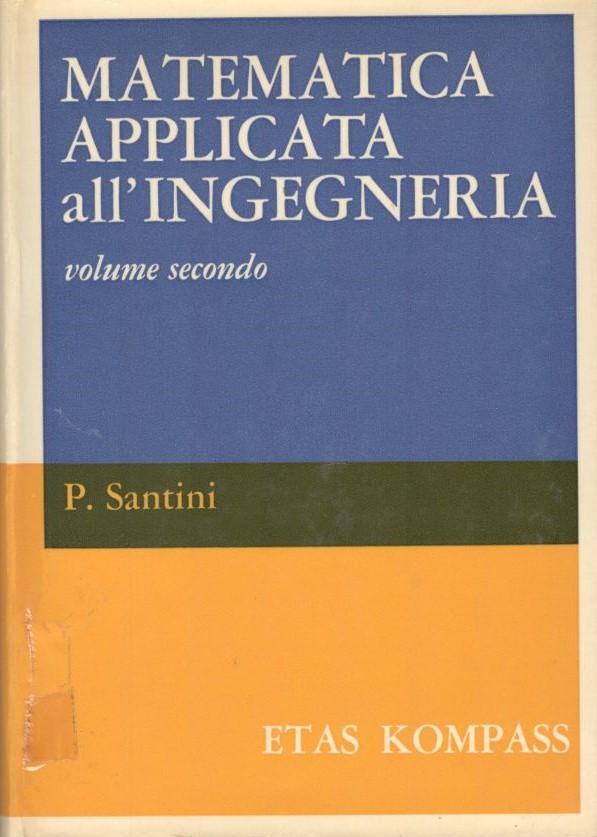 Matematica applicata all'ingegneria, volume secondo - copertina