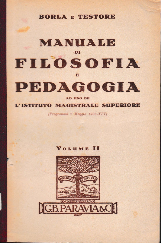 Manuale di Filosofia e Pedagogia, volume secondo. - copertina
