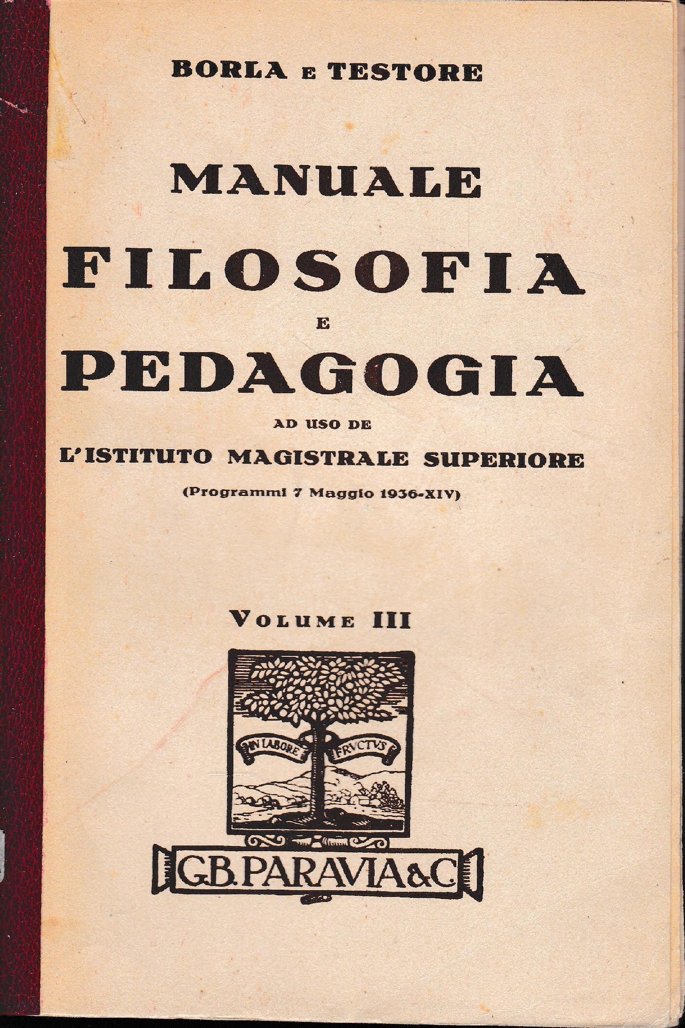 Manuale di Filosofia e Pedagogia, volume terzo. - copertina