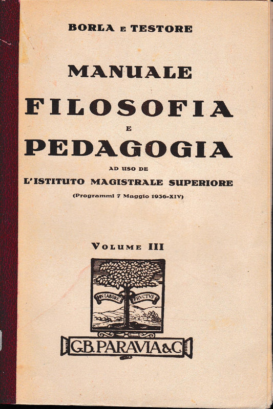 Manuale di Filosofia e Pedagogia, volume terzo. - copertina