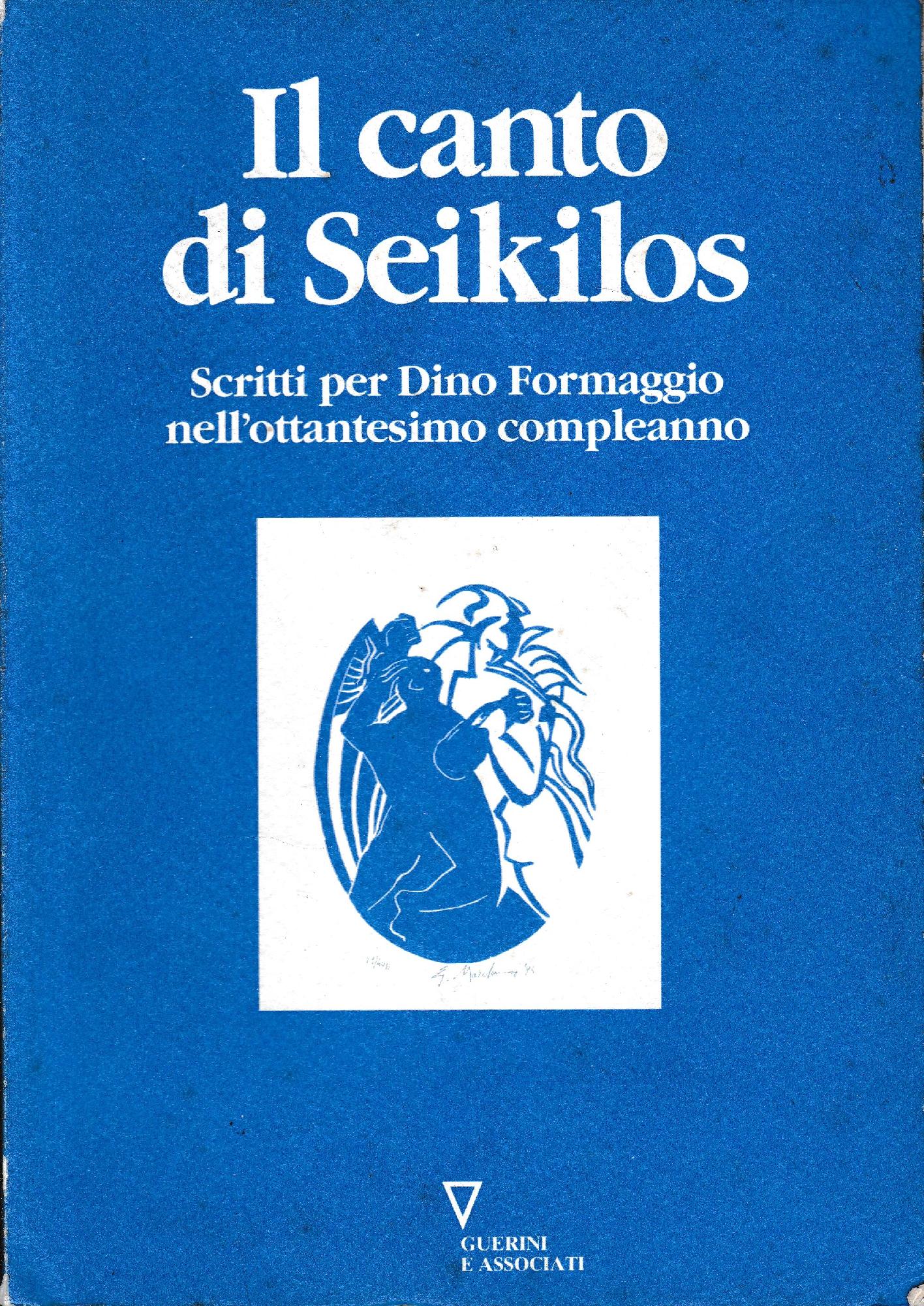 Il canto di Seikilos. Scritti per Dino Formagigo nell'ottantesimo compleanno - copertina