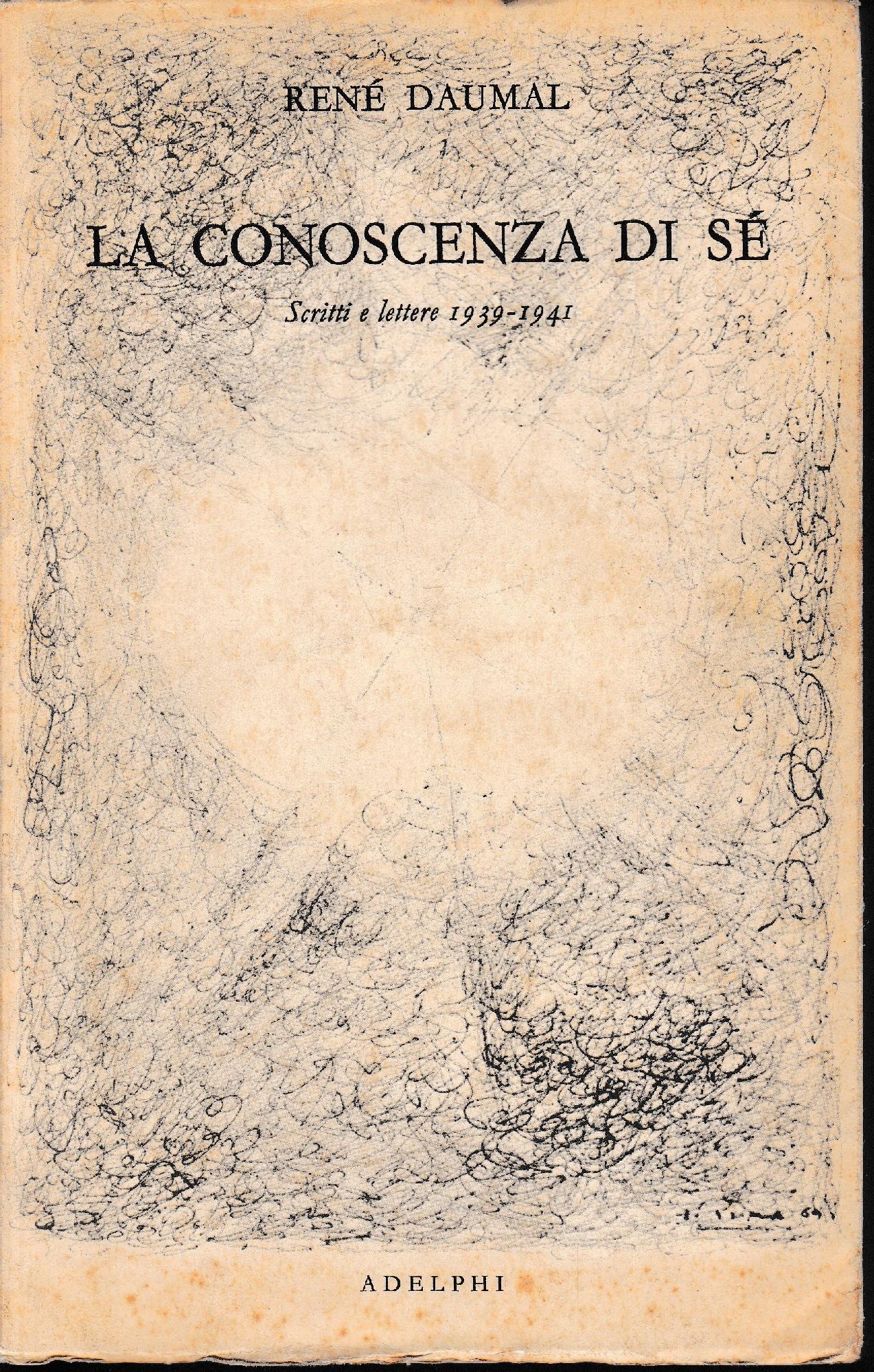 La conoscenza di sé. Scritti e lettere 1939-1941 - copertina