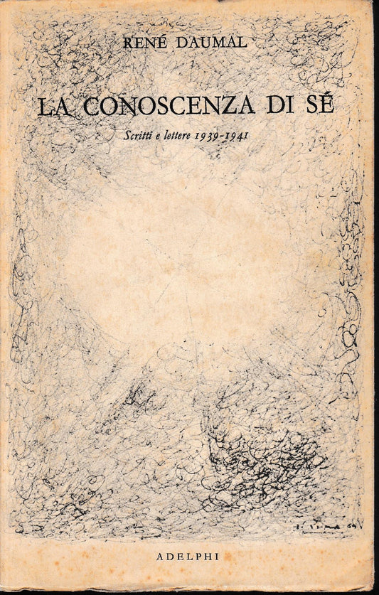 La conoscenza di sé. Scritti e lettere 1939-1941 - copertina