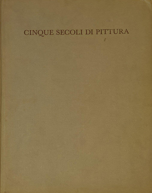 Cinque secoli di pittura nel Piemonte cispadano antico - copertina