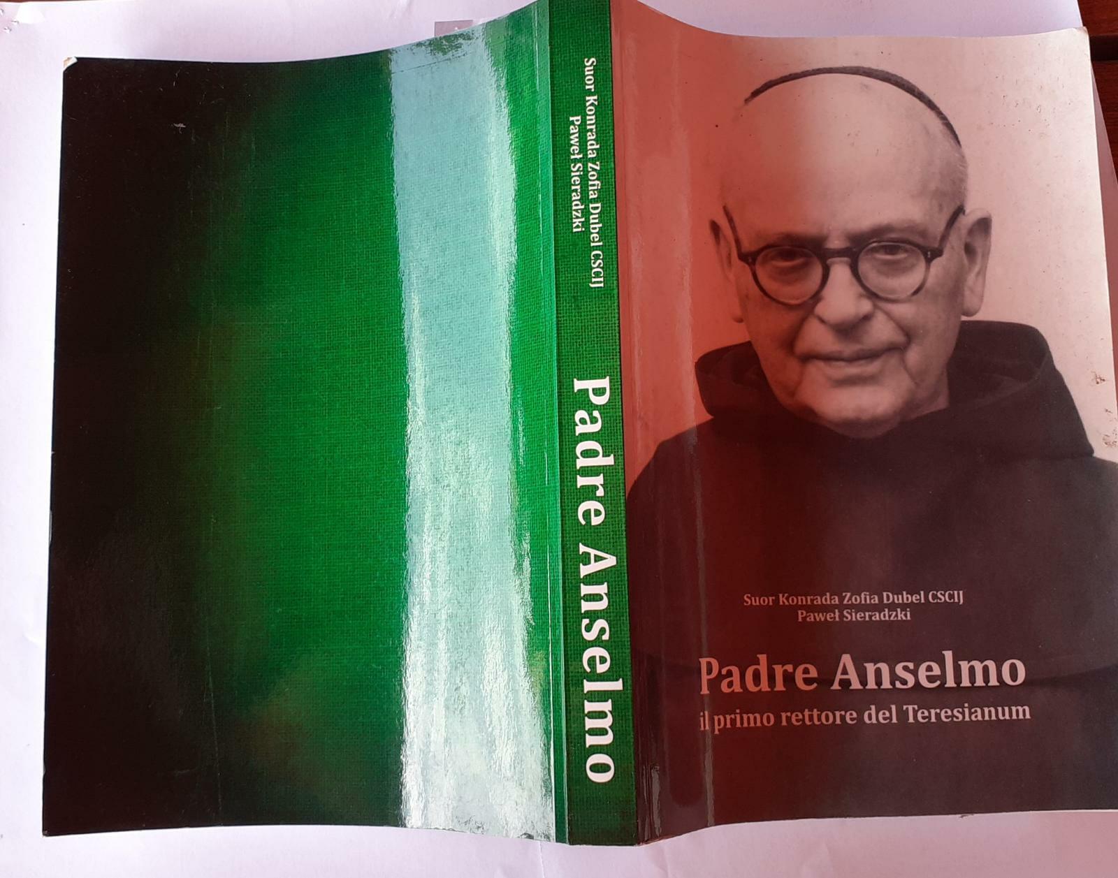 Padre Anselmo il primo rettore del Teresianum - copertina