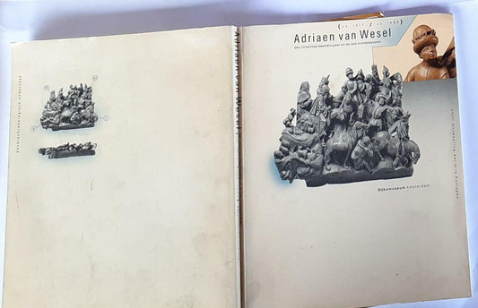 Adriaen van Wesel (ca. 1417/ca. 1490), een Utrechtse beeldhouwer uit de late middeleeuwen. W. Halsema-Kubes, G. Lemmens, G. de Werd. - copertina